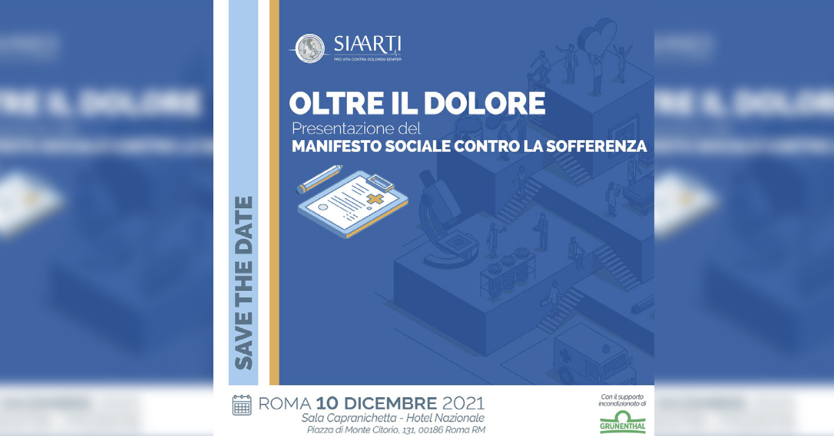 SIIARTI – Oltre il dolore – Presentazione del Manifesto Sociale contro la Sofferenza – ROMA 10 DICEMBRE 2021